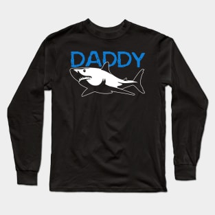 Daddy Shark' Shark Gift Long Sleeve T-Shirt